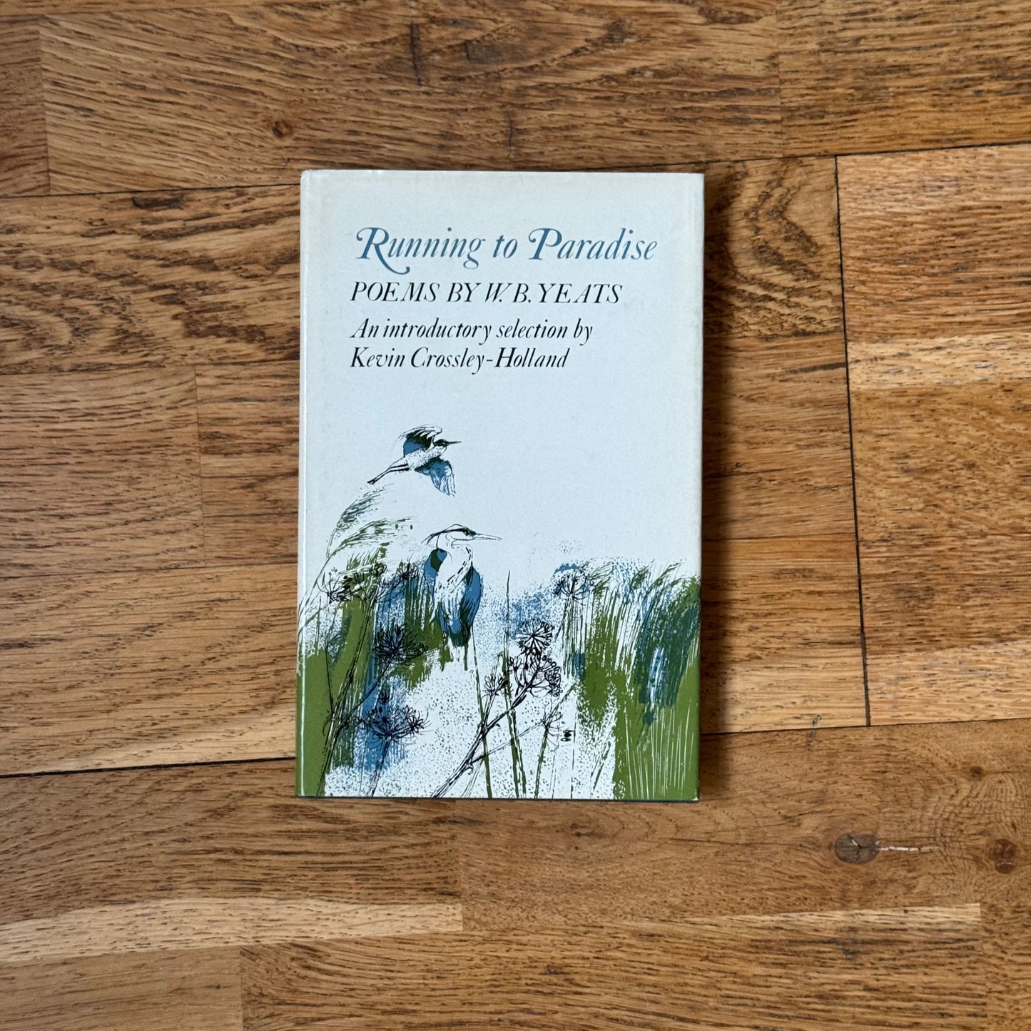 Running to Paradise: Poems by W. B. Yeats