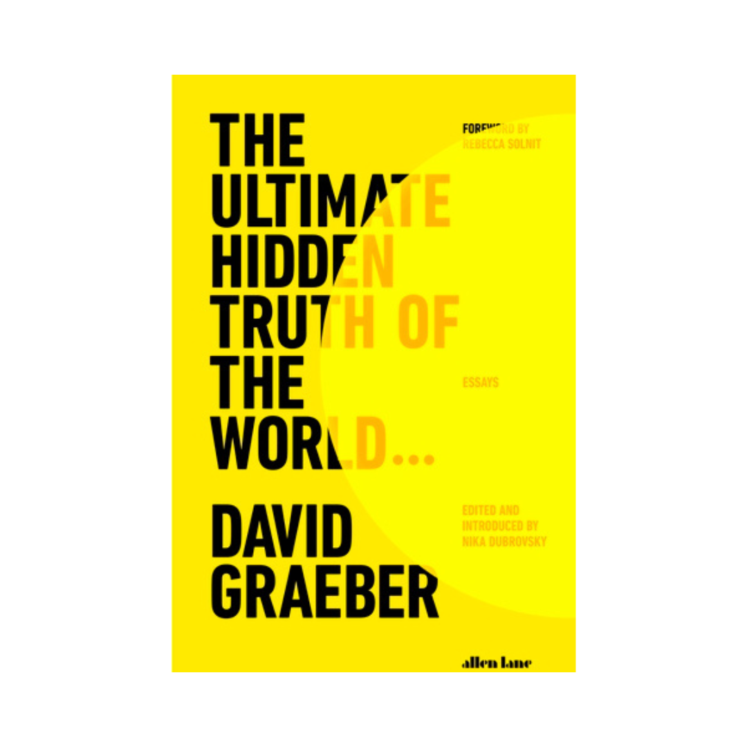 The Ultimate Hidden Truth of the World...: Essays