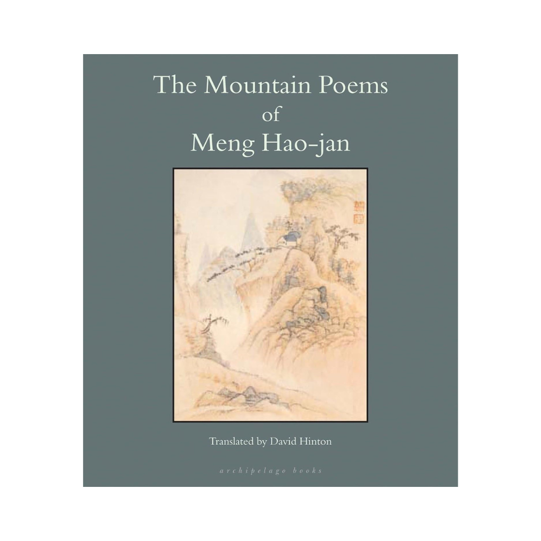 The Mountain Poems of Meng Hao-jan