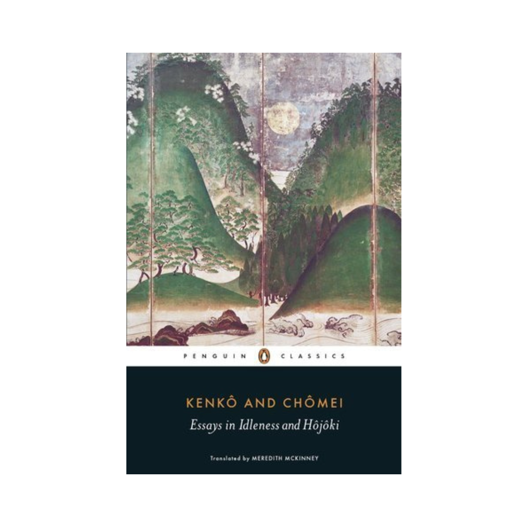 Essays in Idleness and Hōjōki