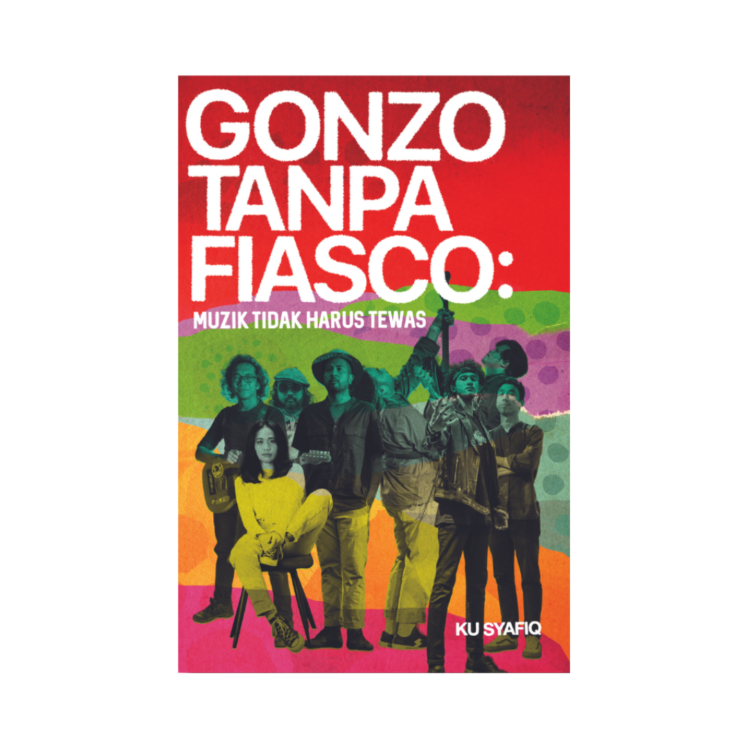 Gonzo Tanpa Fiasco: Muzik Tidak Harus Tewas