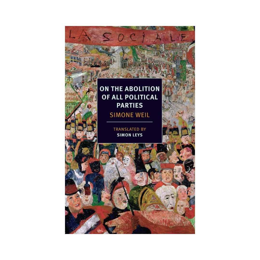 On the Abolition of All Political Parties