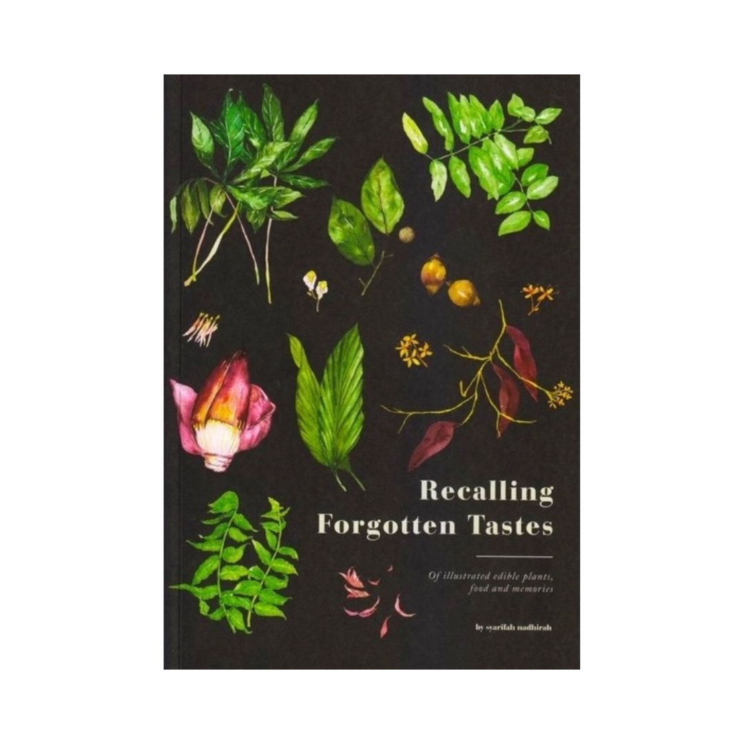 Recalling Forgotten Tastes: Of Illustrated Edible Plants, Food and Memories