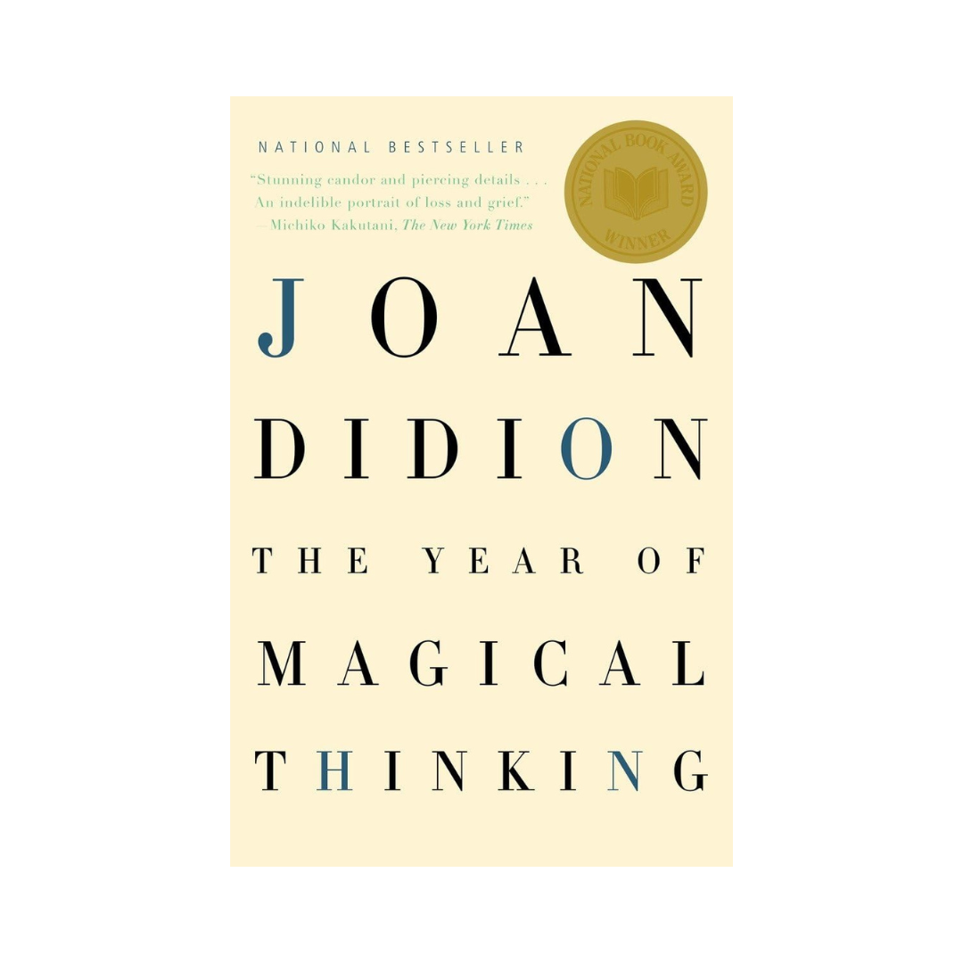 The Year of Magical Thinking