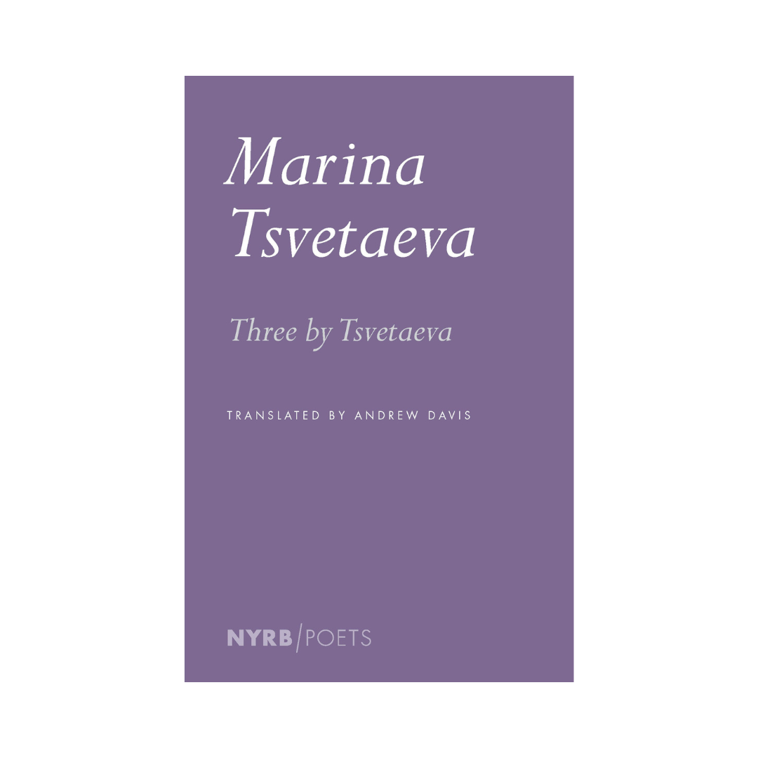 Three by Tsvetaeva