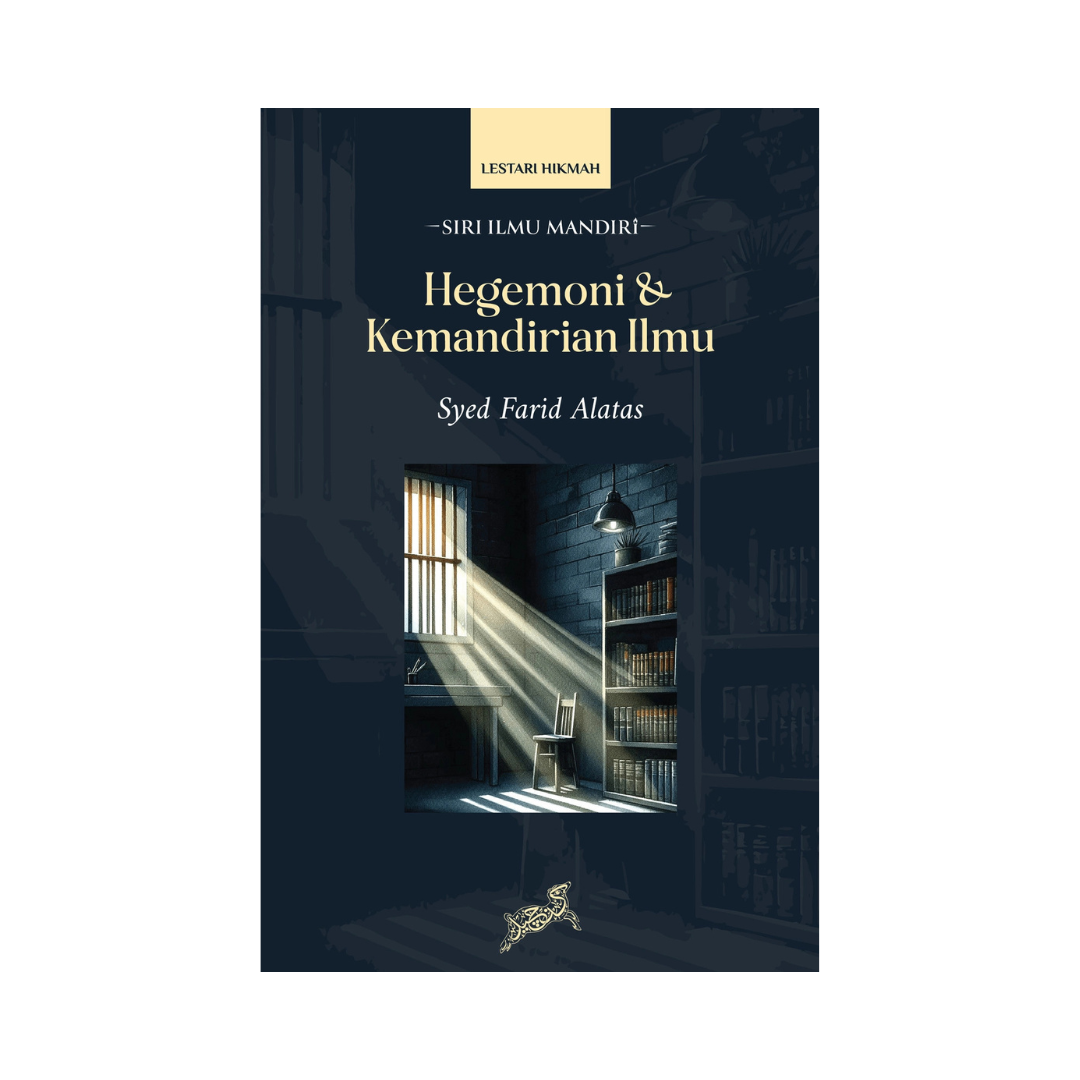 Hegemoni & Kemandirian Ilmu
