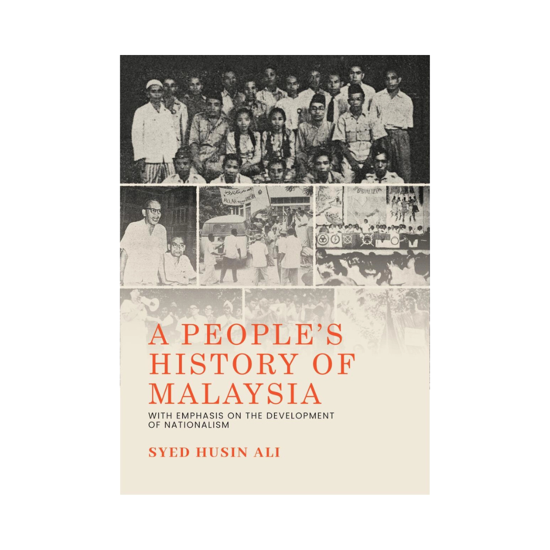 A People's History of Malaysia: With Emphasis On The Development Of Nationalism