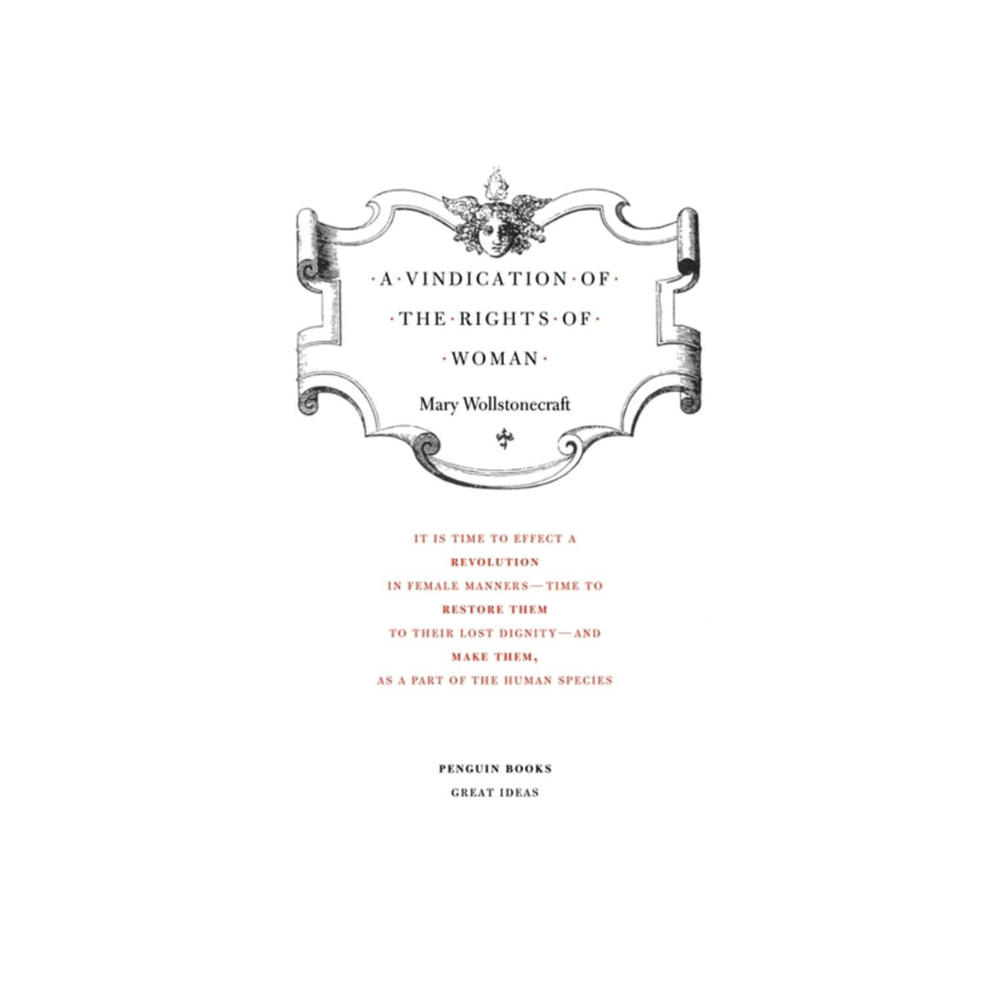 A Vindication of the Rights of Woman | Penguin Great Ideas