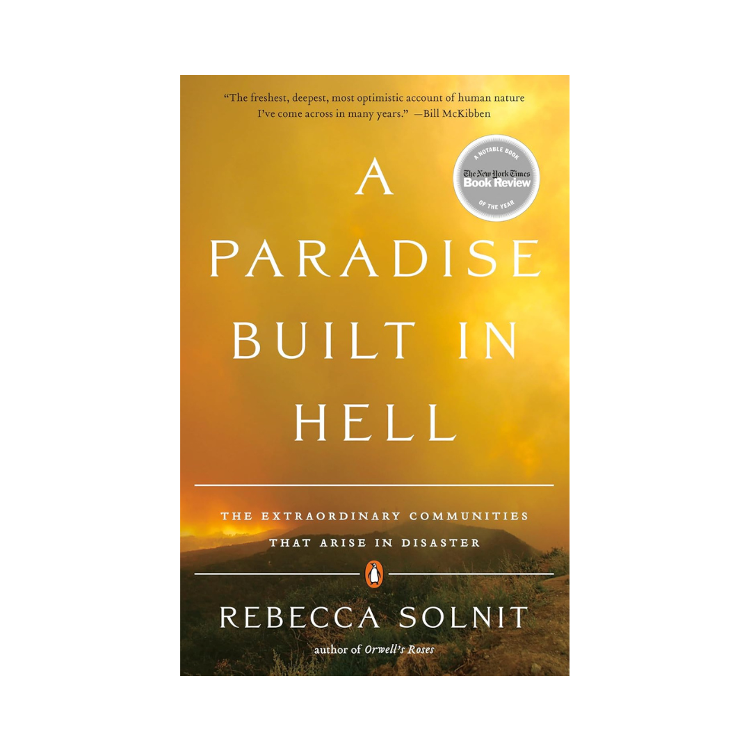 A Paradise Built In Hell