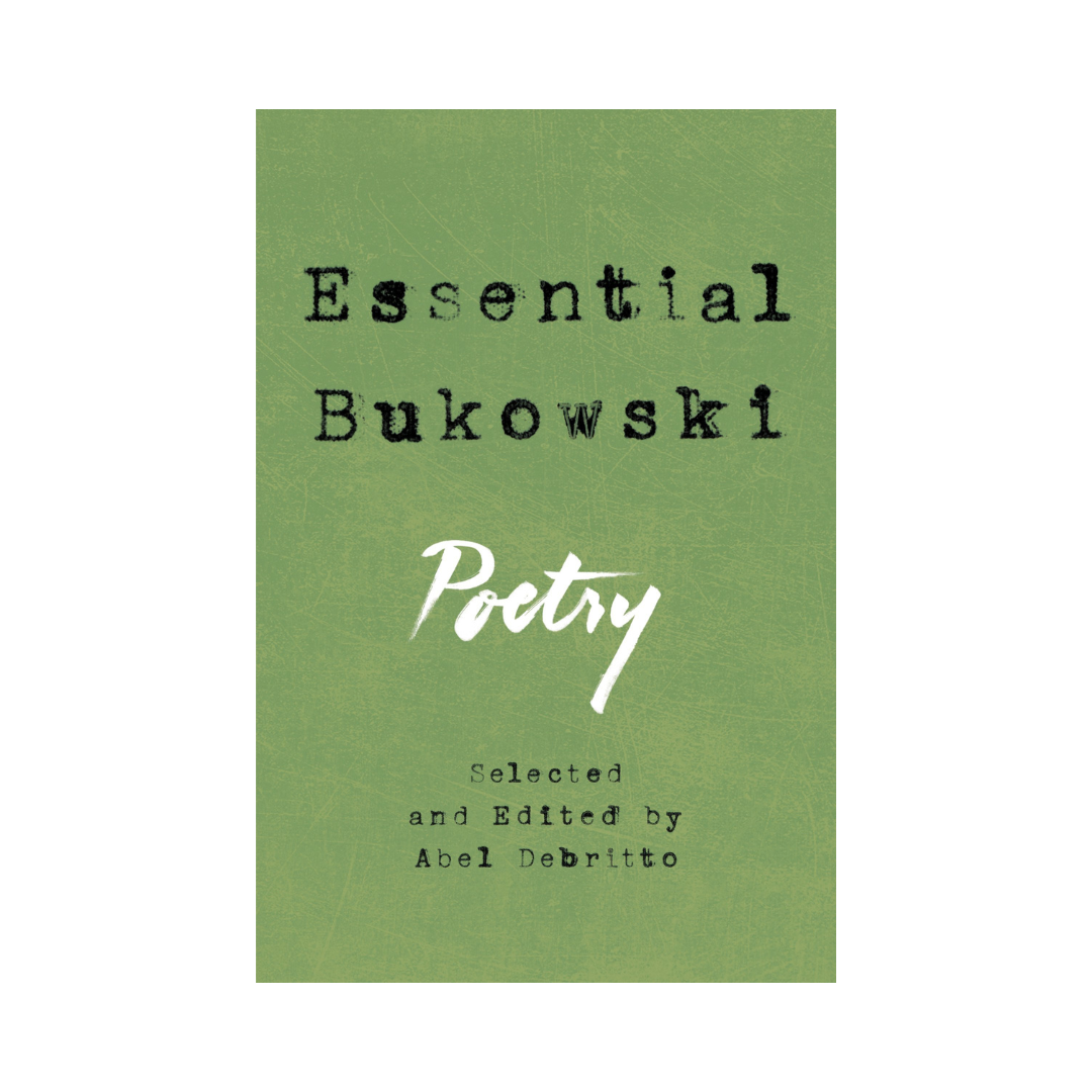 Essential Bukowski: Poetry