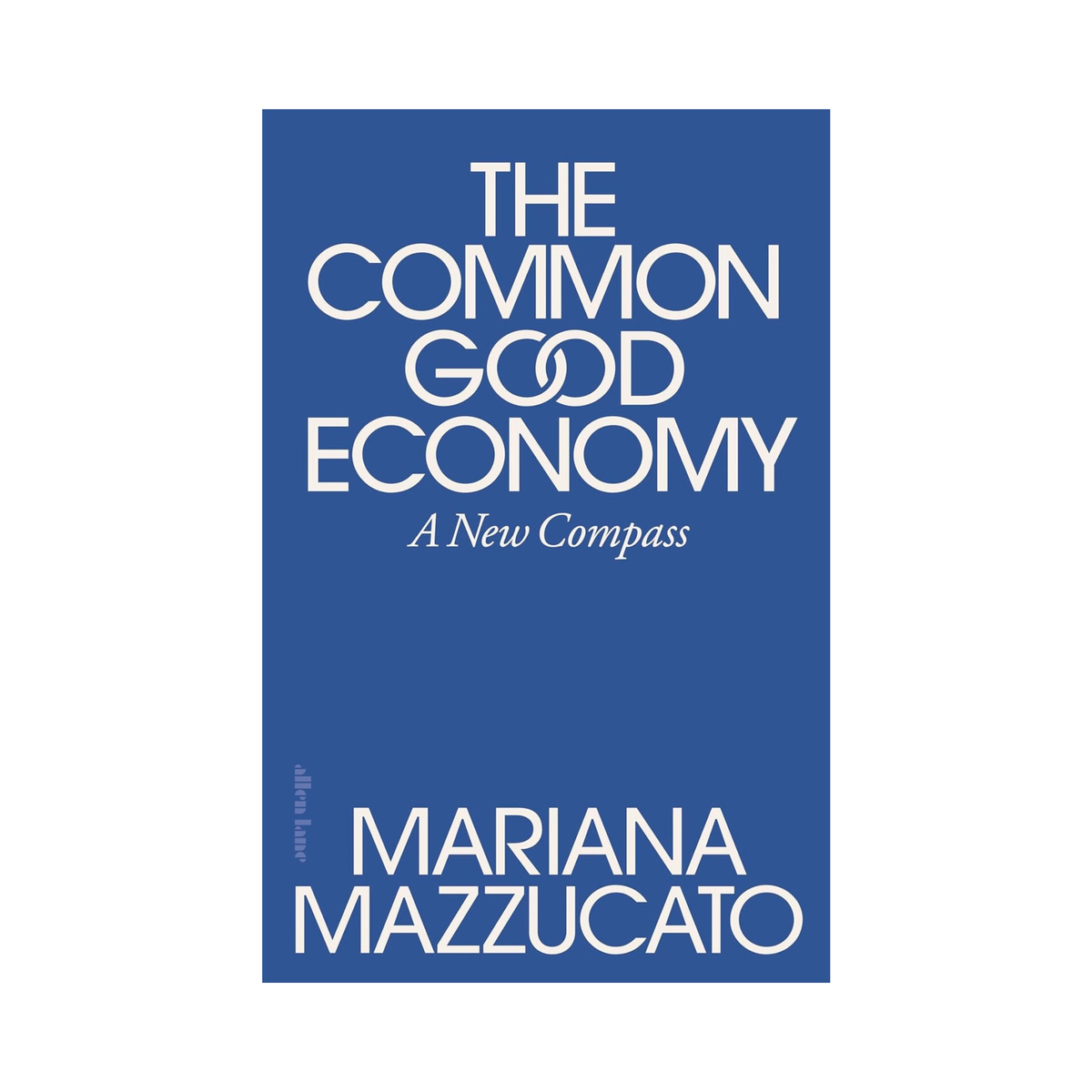 The Common Good Economy: A New Compass