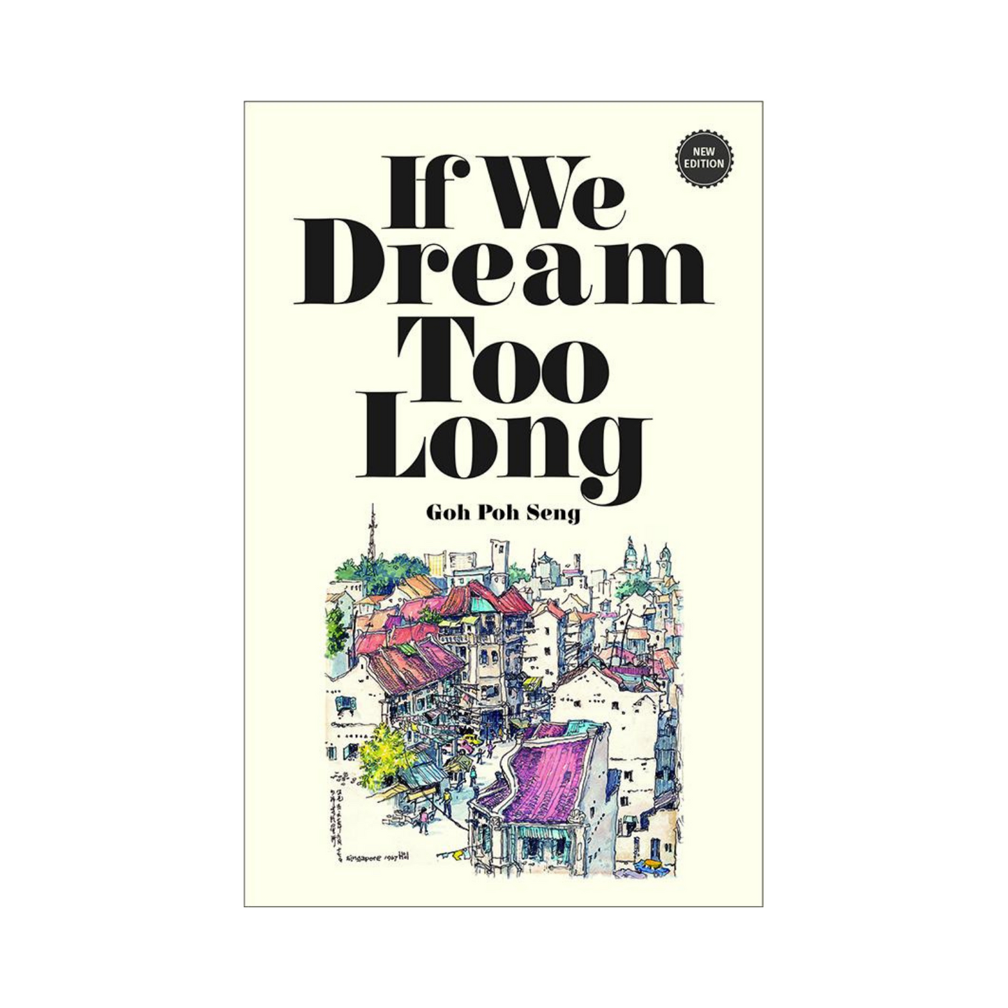 If We Dream Too Long