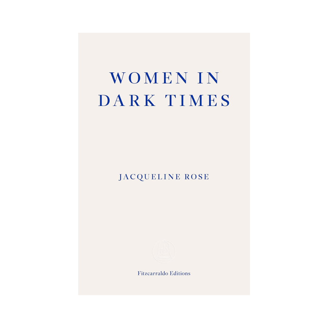 Women in Dark Times