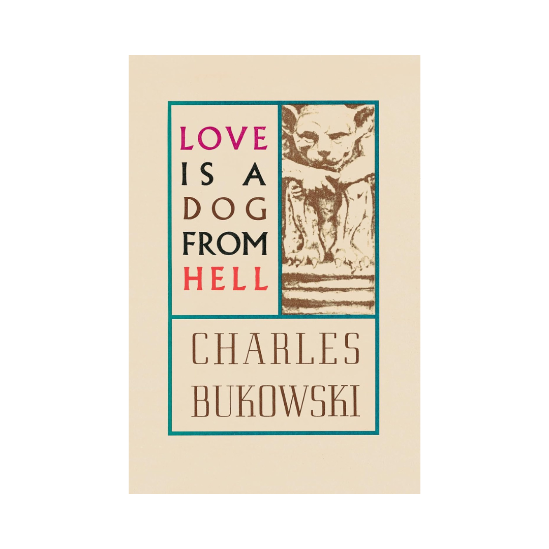 Love is A Dog From Hell