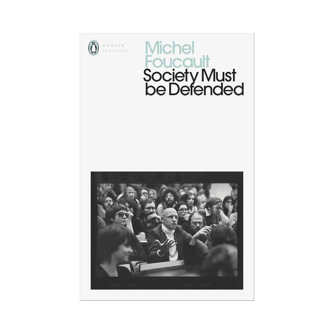Society Must Be Defended