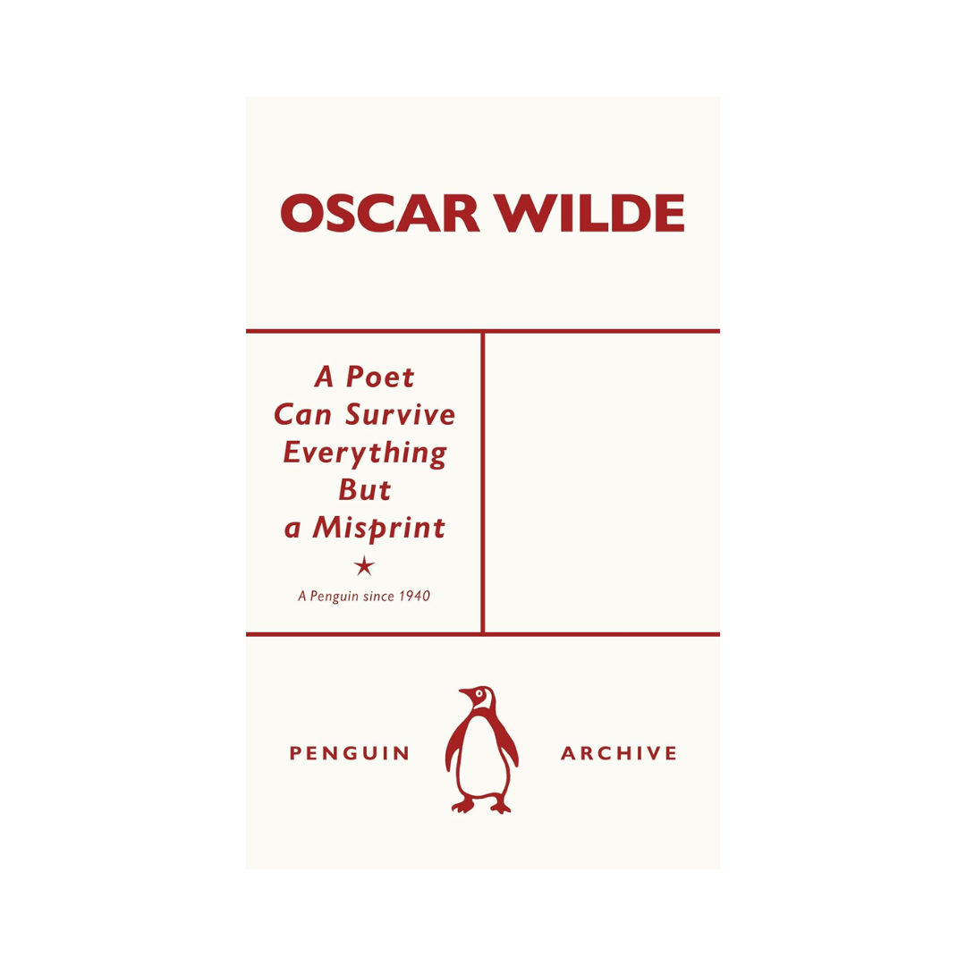 A Poet Can Survive Everything but a Misprint