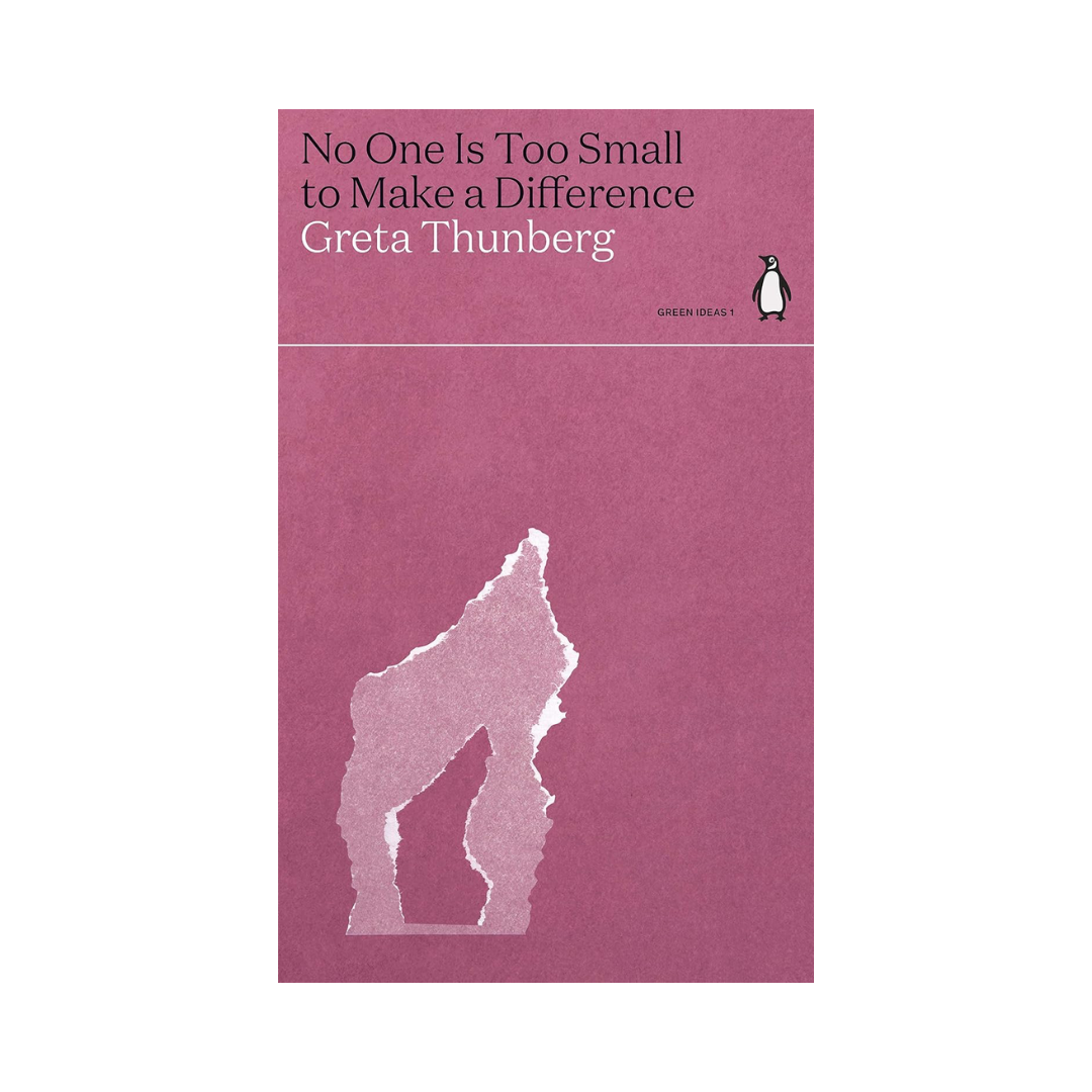 No One Is Too Small to Make a Difference (Green Ideas)