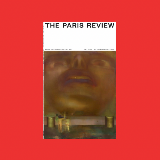 The Paris Review NO. 257, AUTUMN  2026