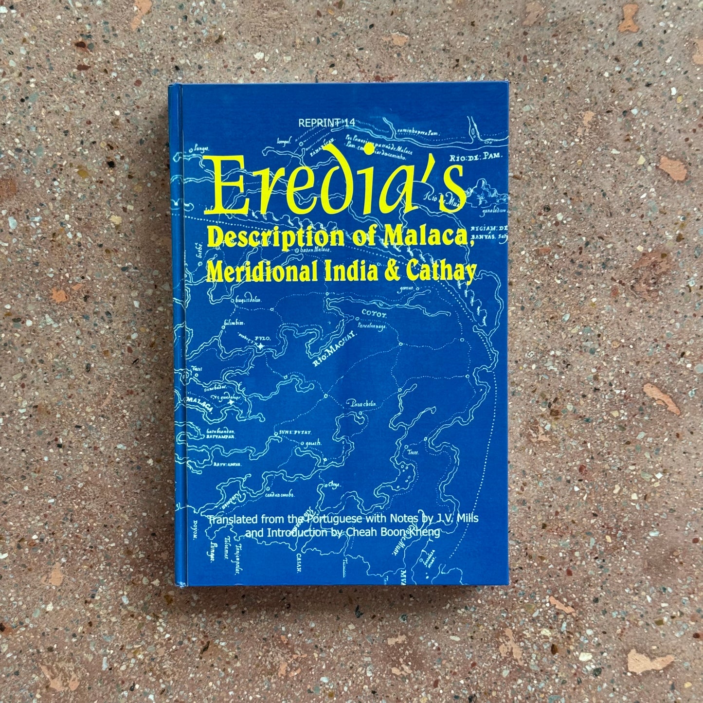 Eredia's Description of Malaca, Meridional India & Cathay [USED]