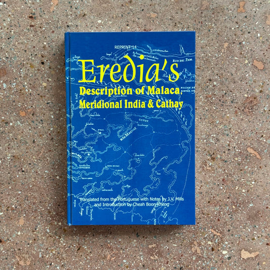 Eredia's Description of Malaca, Meridional India & Cathay [USED]