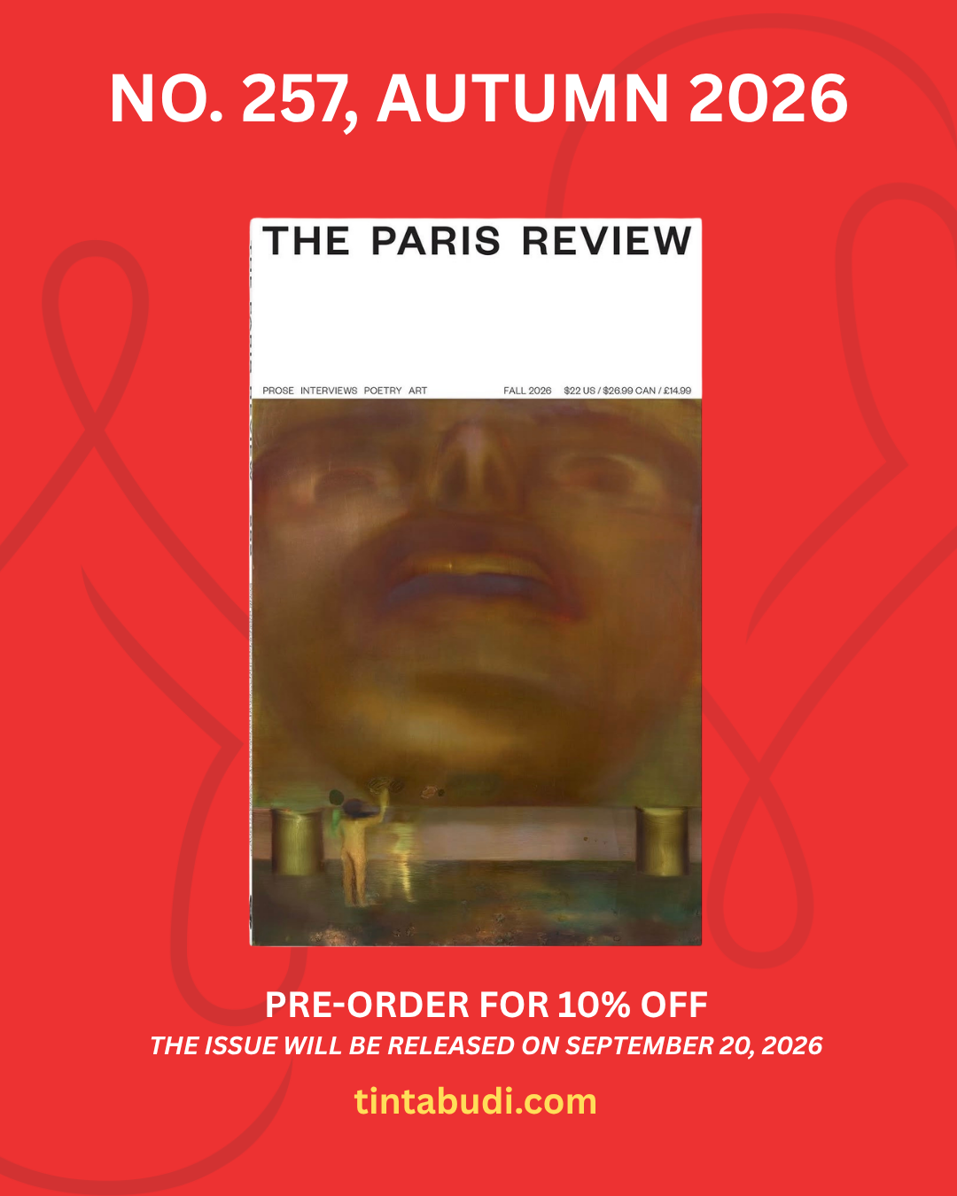 The Paris Review NO. 257, AUTUMN  2026 (Pre-Order)