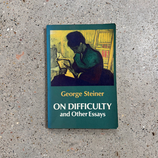 On Difficulty and Other Essays