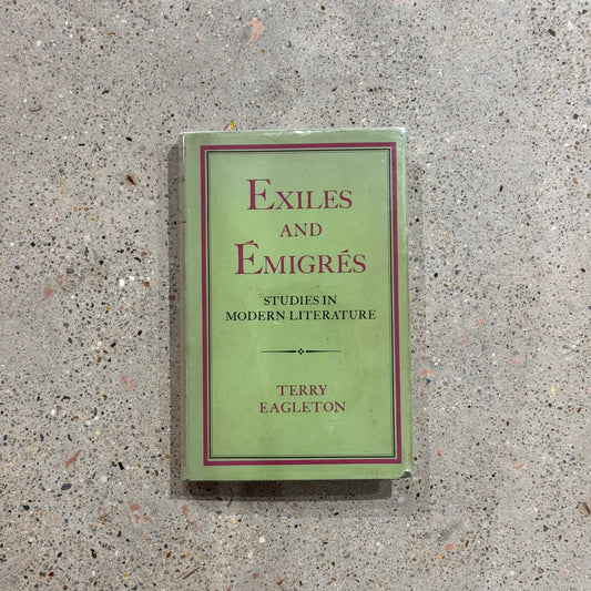 Exiles and Émigrés: Studies in Modern Literature