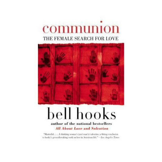 Communion: The Female Search for Love