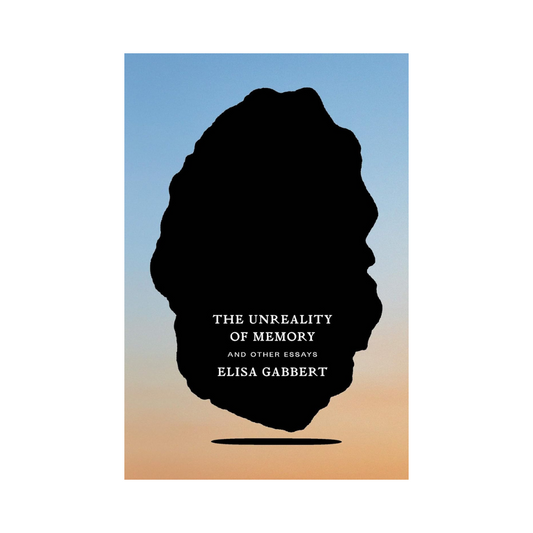 Unreality of Memory: And Other Essays
