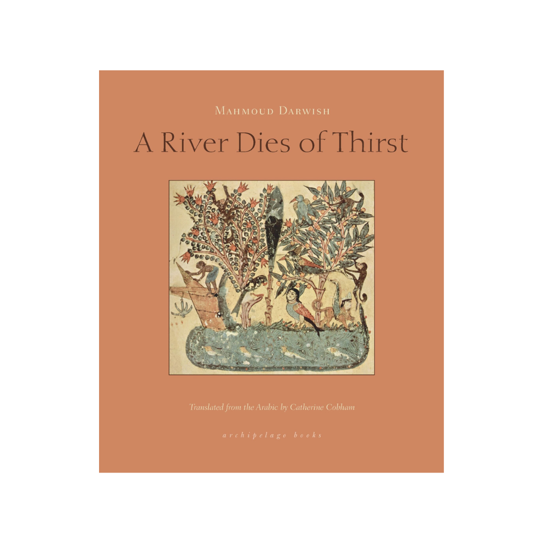 A River Dies of Thirst: Journals