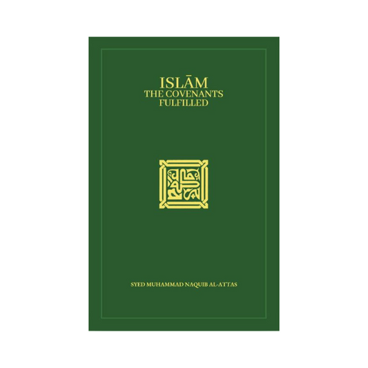 Islam The Covenants Fulfilled