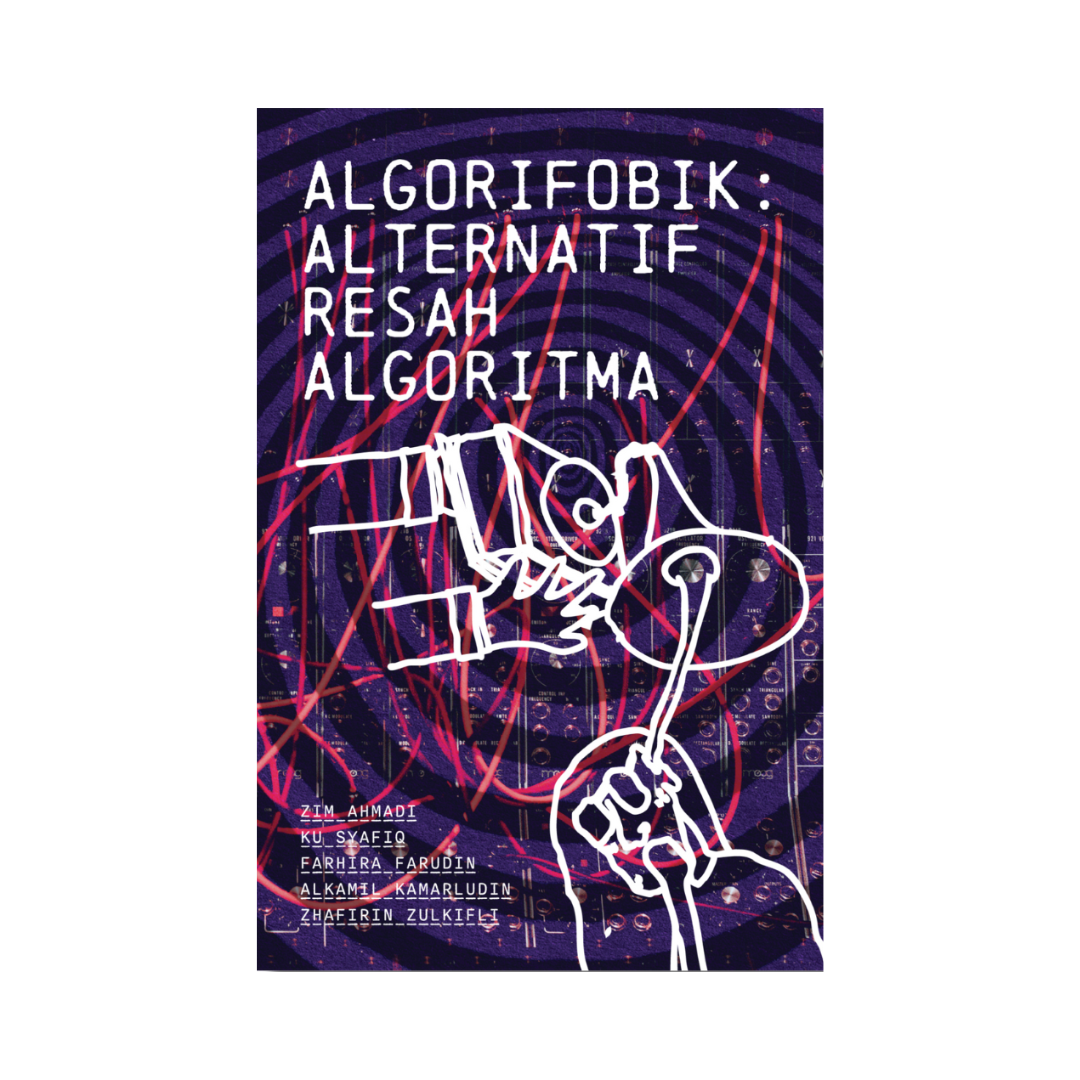 Algorifobik: Alternatif Resah Algoritma
