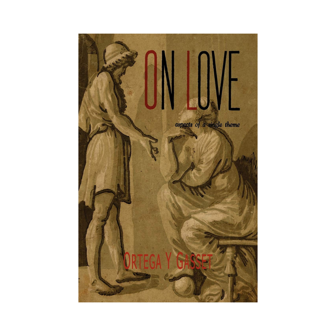 On Love: Aspects of a Single Theme