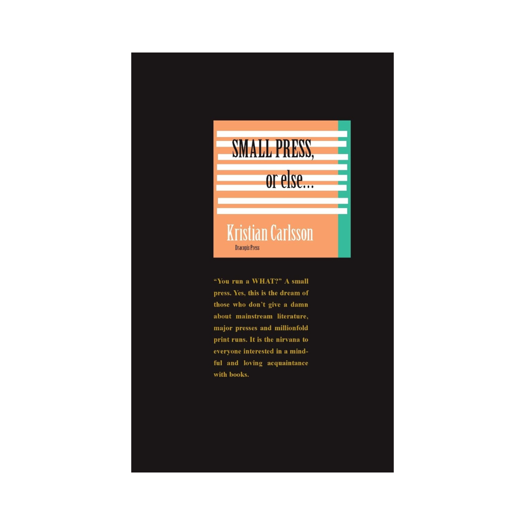 Small Press, or else...