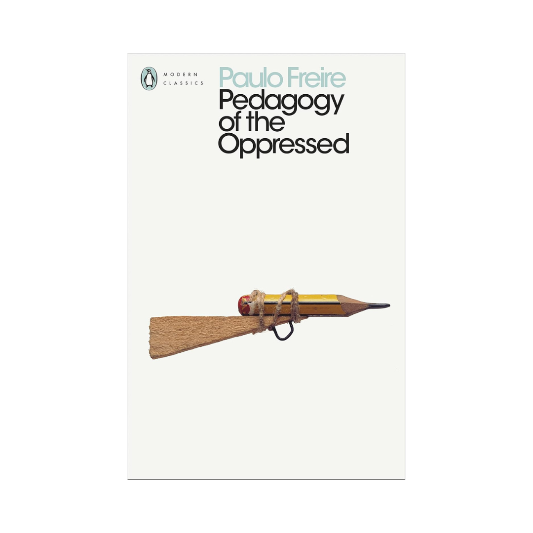 Pedagogy of the Oppressed