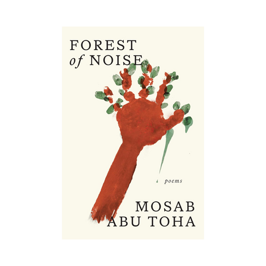 Forest of Noise: Poems