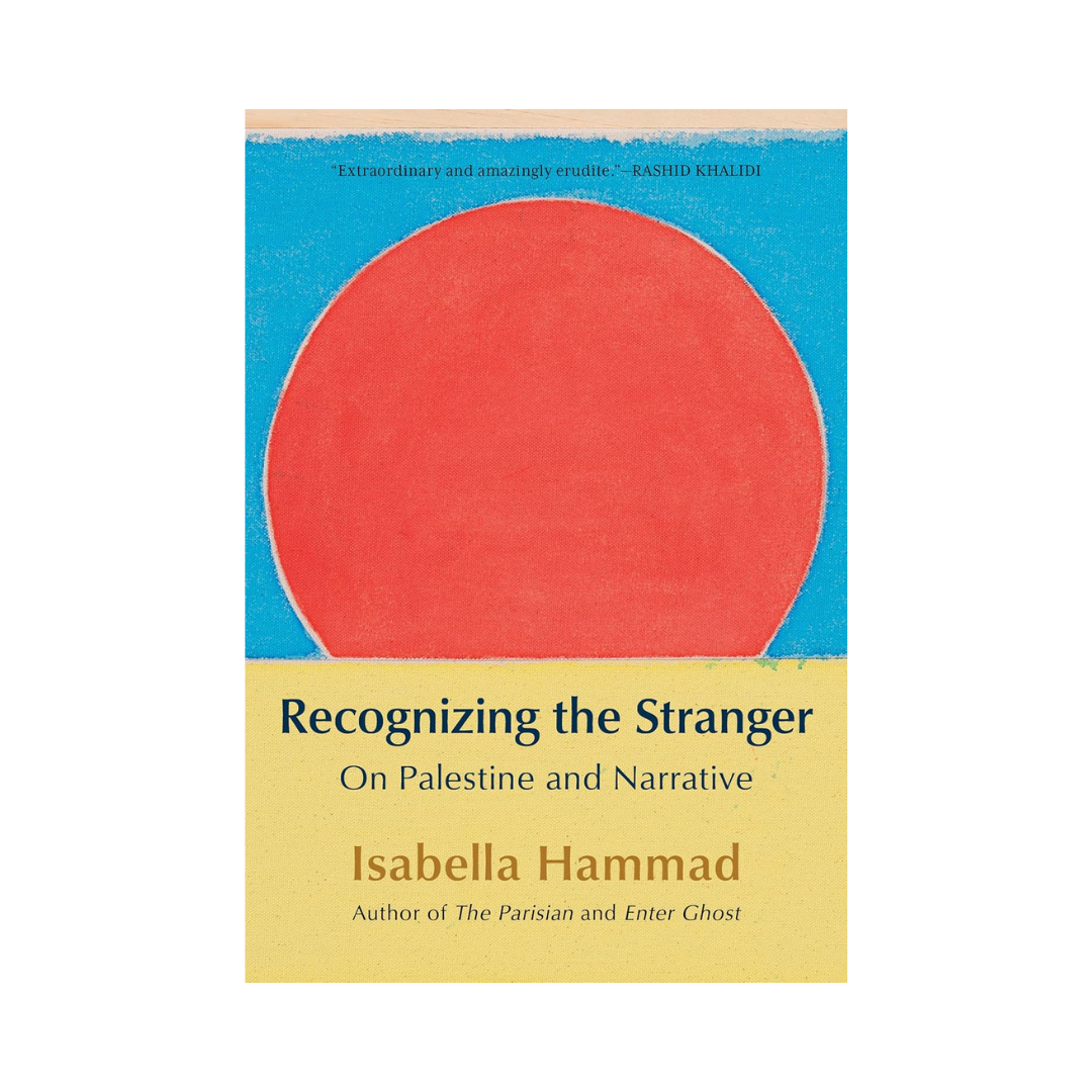 Recognizing the Stranger: On Palestine and Narrative