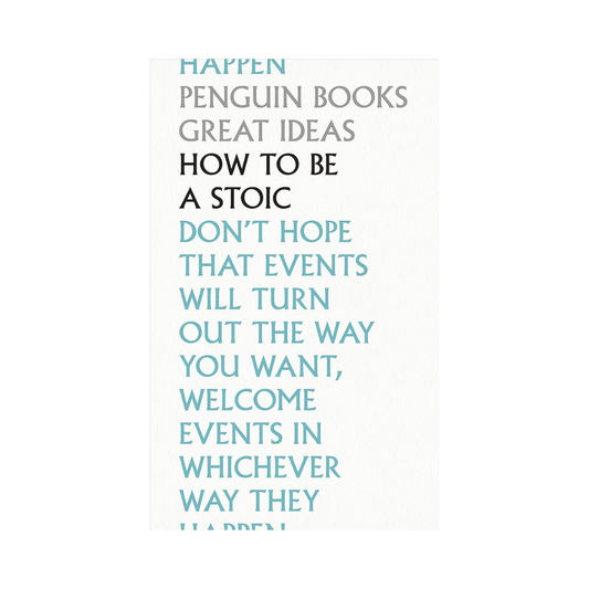How To Be a Stoic | Penguin Great Ideas