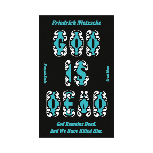 God is Dead. God Remains Dead. And We Have Killed Him. | Penguin Great Ideas