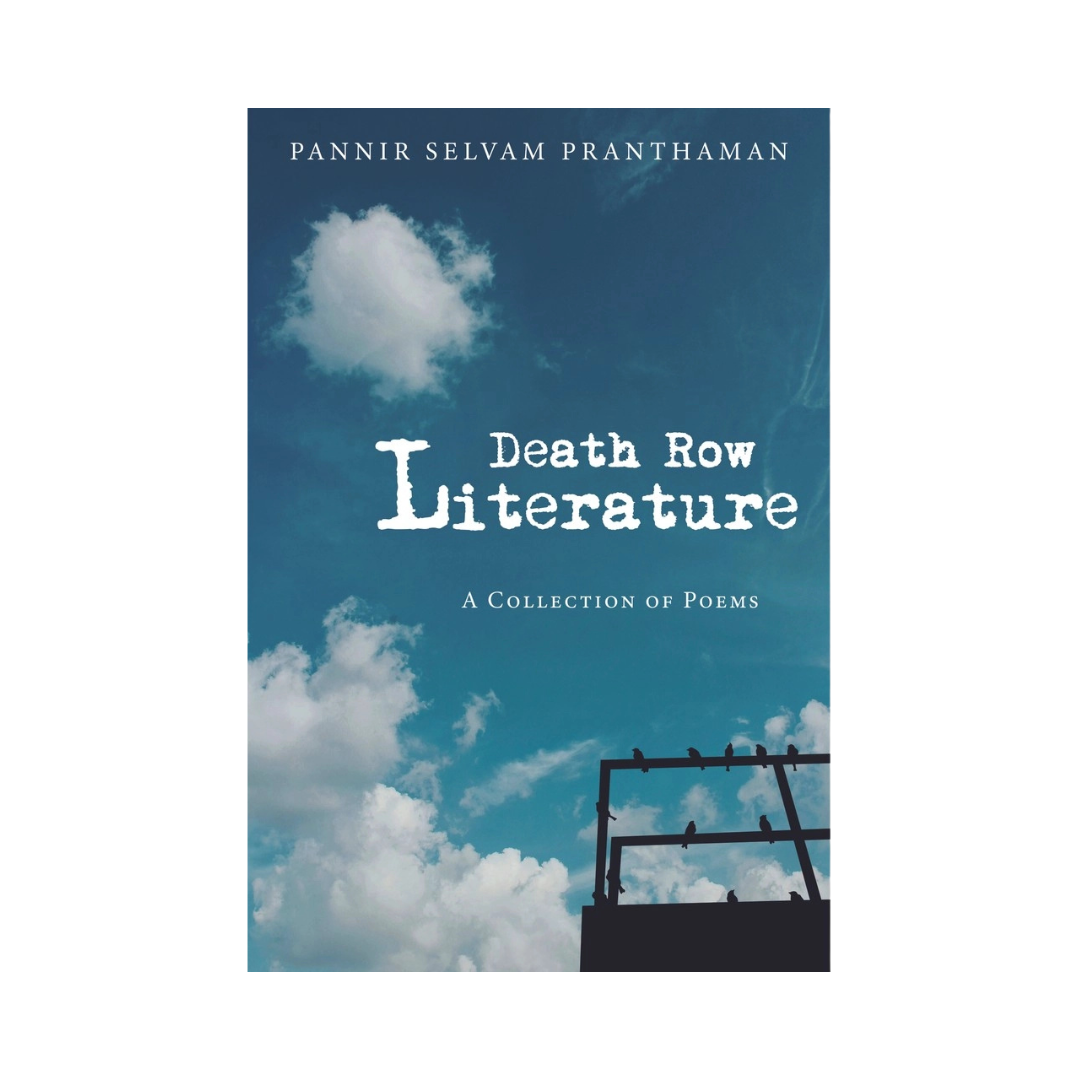 Death Row Literature: A Collection of Poems