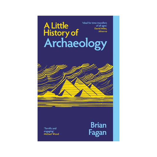 A Little History of Archaeology