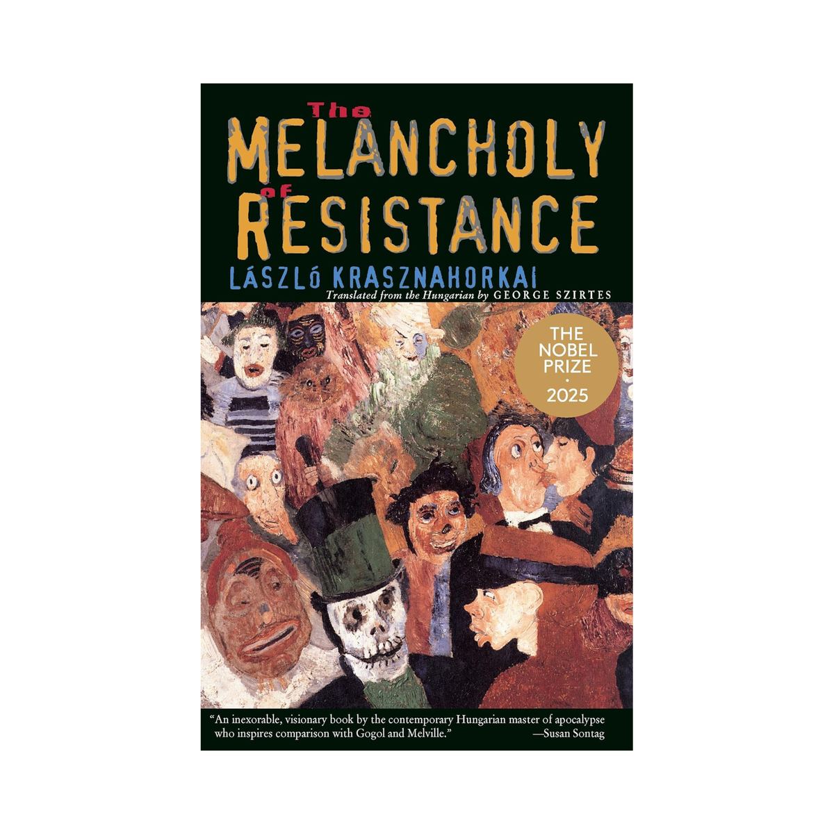 The Melancholy of Resistance