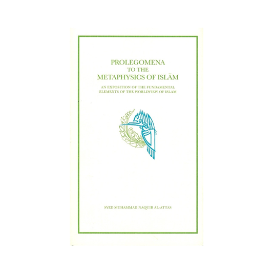 Prolegomena to the Metaphysics of Islam