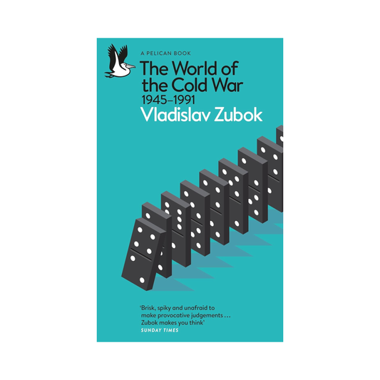 The World of the Cold War: 1945-1991