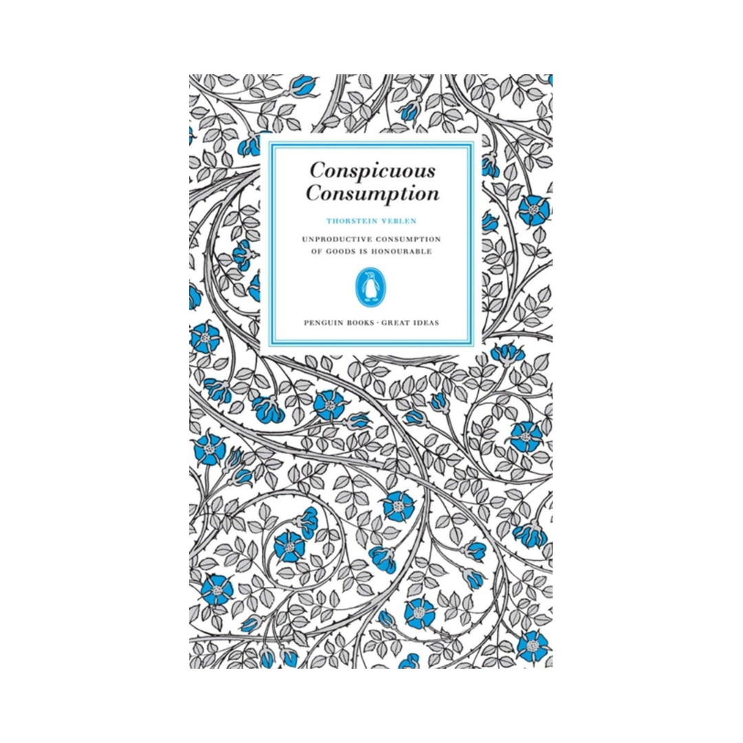 Conspicuous Consumption | Penguin Great Ideas