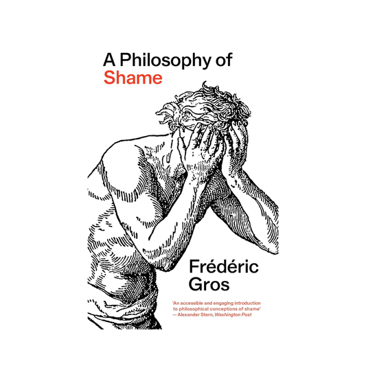 A Philosophy of Shame