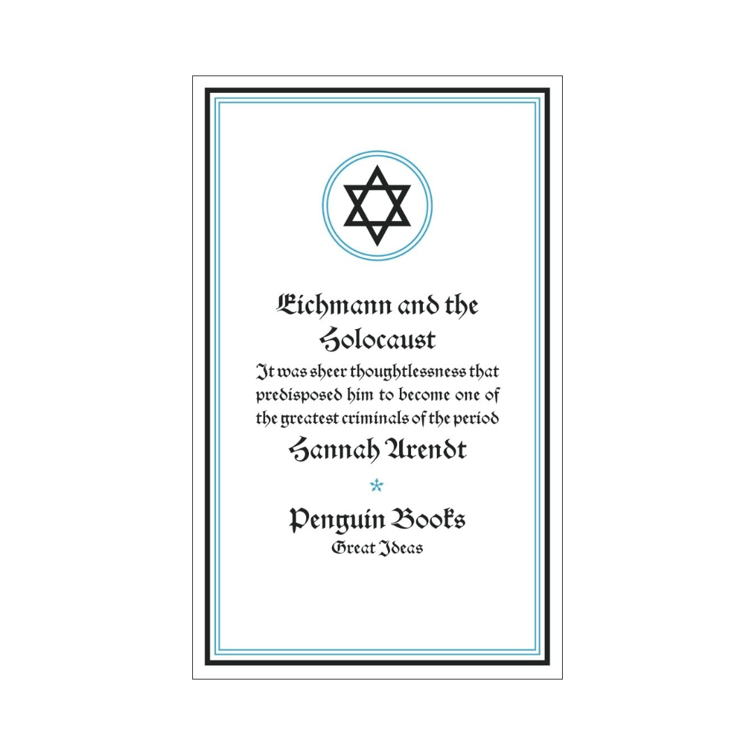Eichmann and the Holocaust | Penguin Great Ideas