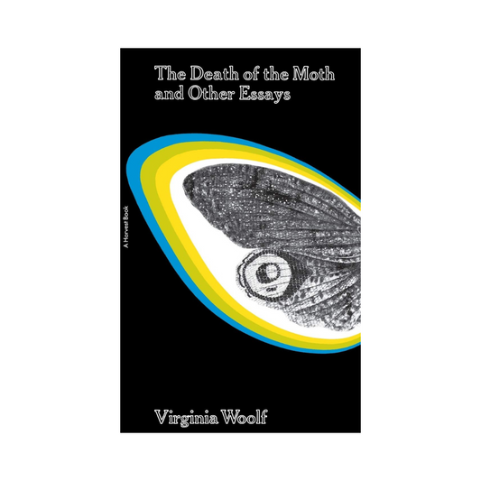 The Death of the Moth and Other Essays