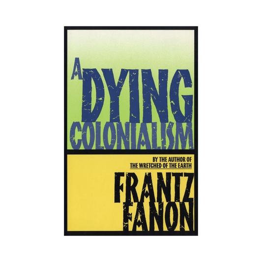 A Dying Colonialism