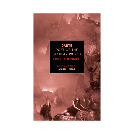 Dante: Poet of the Secular World